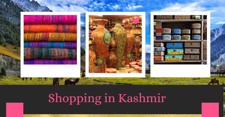 Exploring Kashmir: A Shopper's Paradise